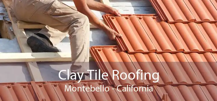 Clay Tile Roofing Montebello - California