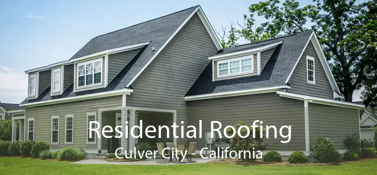 Residential Roofing Culver City - California