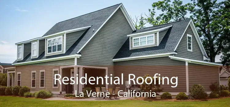 Residential Roofing La Verne - California