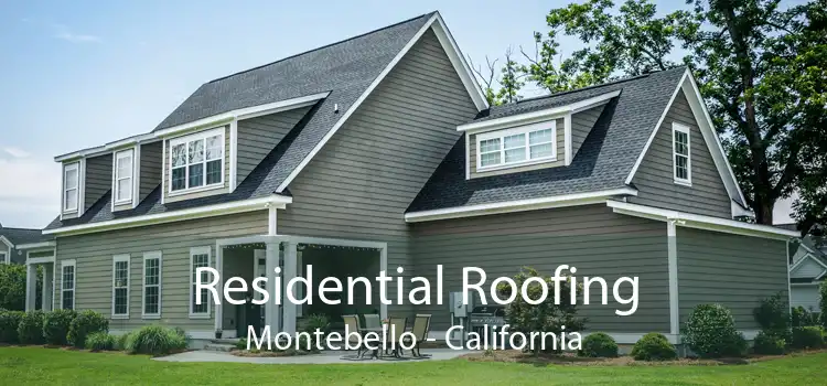 Residential Roofing Montebello - California