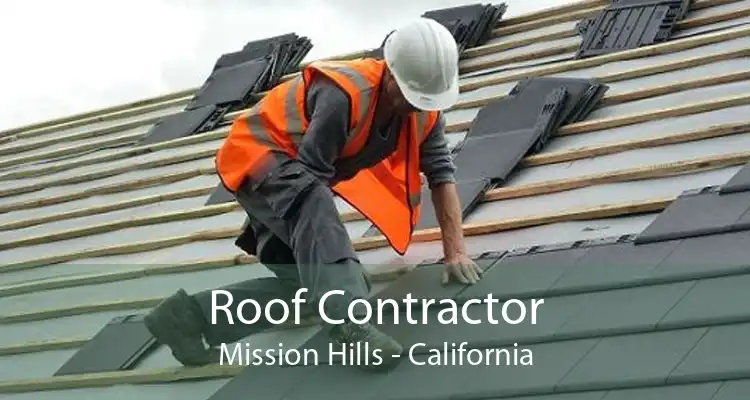 Roof Contractor Mission Hills - California