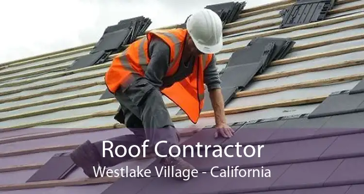 Roof Contractor Westlake Village - California