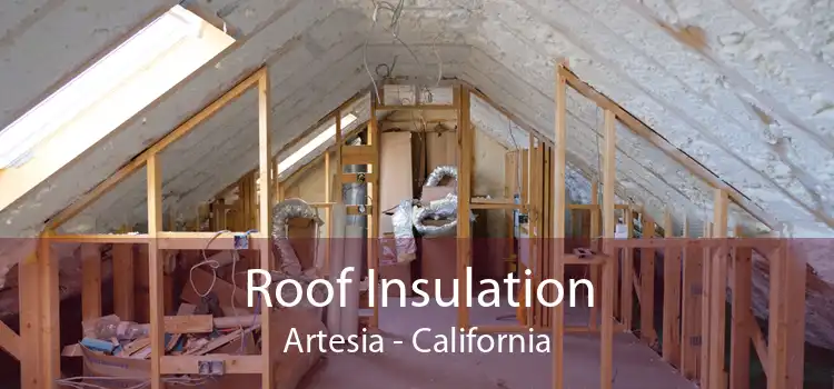 Roof Insulation Artesia - California