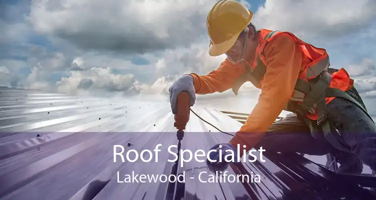 Roof Specialist Lakewood - California