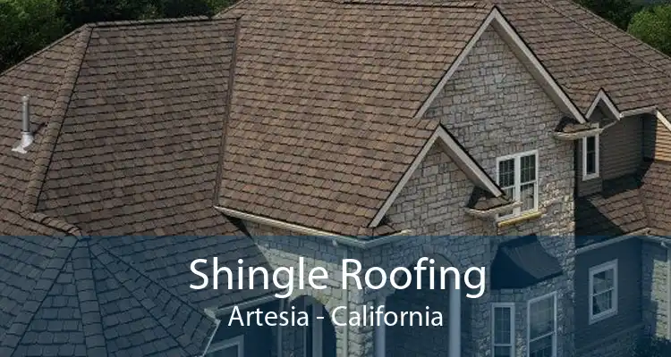 Shingle Roofing Artesia - California