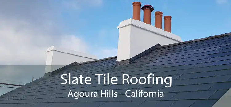 Slate Tile Roofing Agoura Hills - California