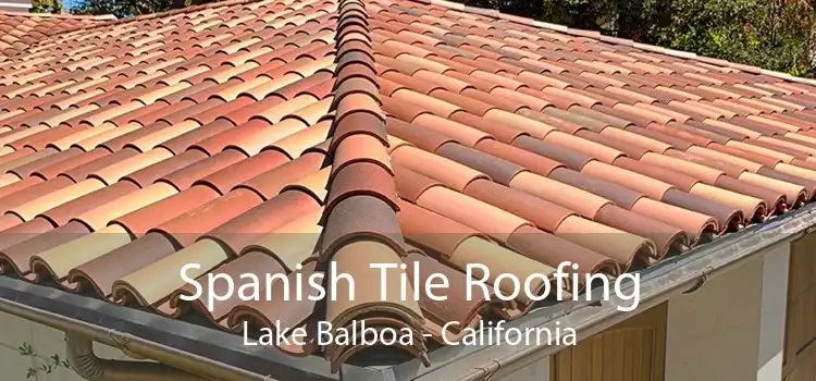 Spanish Tile Roofing Lake Balboa - California