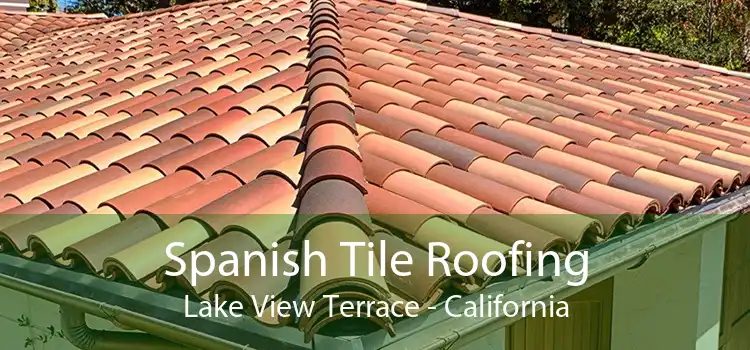 Spanish Tile Roofing Lake View Terrace - California