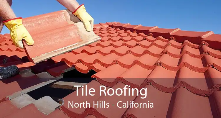 Tile Roofing North Hills - California