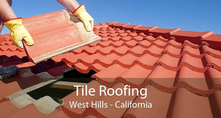 Tile Roofing West Hills - California