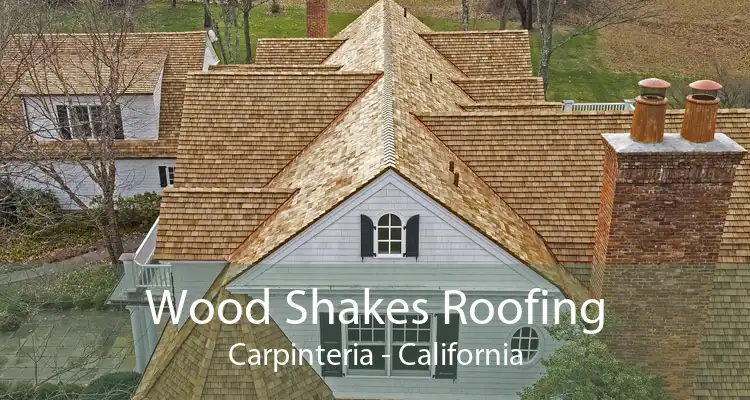 Wood Shakes Roofing Carpinteria - California